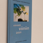 Juha Berglund : Viinistä viiniin 2001 : viininystävän vuo... - pikkukuva 1