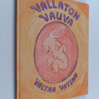 Thomas Svensson : Vallaton vauva valtaa vatsan - pikkukuva 1
