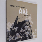 Aki Luostarinen : Mennyt on vieras maa : runoja 1975-2002 - pikkukuva 1