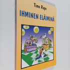 Timo Rope : Ihminen eläiminä - pikkukuva 1