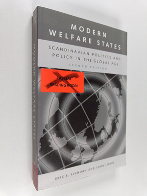 Eric S. Einhorn ym. : Modern Welfare States : Scandinavia...