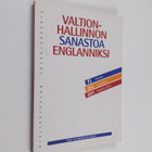 Valtionhallinnon sanastoa englanniksi = Statsförvaltnings... - pikkukuva 1