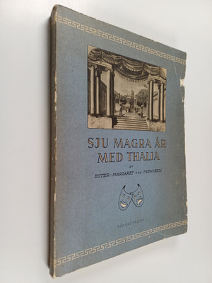 Ester-Margaret von Frenckell : Sju magra år med thalia : ...