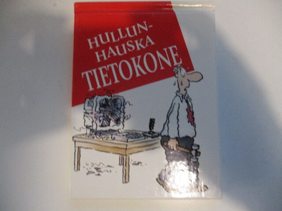 HULLUNHAUSKA TIETOKONE