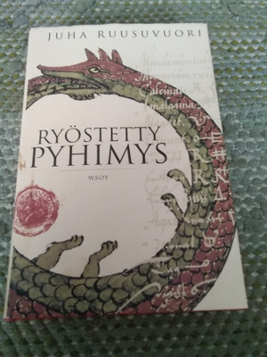 Juha Ruusuvuori: Ryöstetty pyhimys