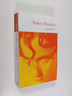 Torey Hayden : Tigerungen