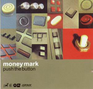Money Mark - Push The Button CD Promo