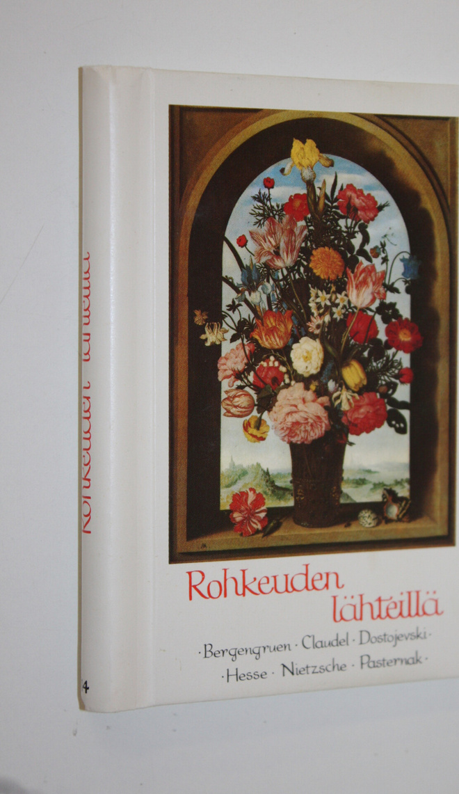 Werner Bergengruen : Rohkeuden lähteillä