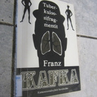 Tuberkuloosifragmentit Franz Kafka - pikkukuva 1