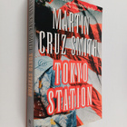 Martin Cruz Smith : Tokyo Station - pikkukuva 1