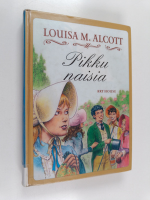Louisa M. Alcott : Pikku naisia 1