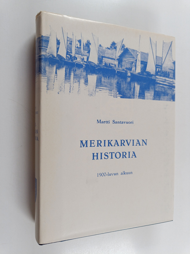 Martti Santavuori : Merikarvian historia : 1900-luvun alkuun