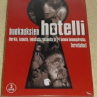 HUOKAUKSIEN HOTELLI (koko sarja) UUSI - pikkukuva 1