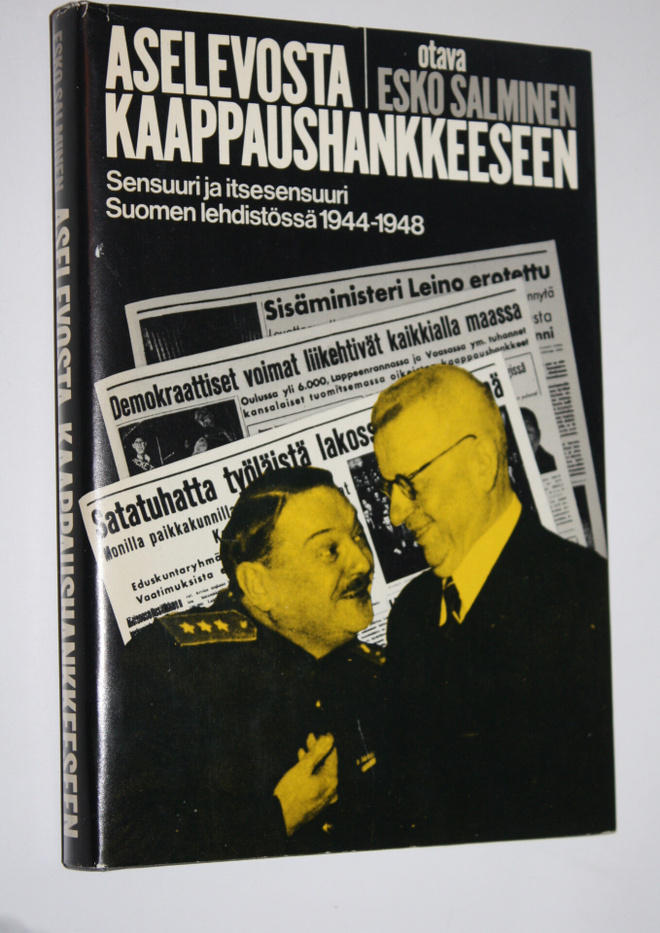 Esko Salminen : Aselevosta kaappaushankkeeseen : sensuuri...