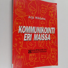 Arja Mikluha : Kommunikointi eri maissa - pikkukuva 1