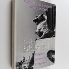 Jill Benderly : Independent Slovenia : origins, movements... - pikkukuva 1