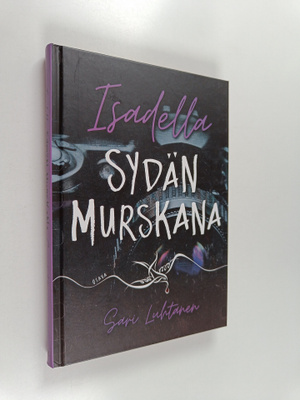Sari Luhtanen : Sydän murskana
