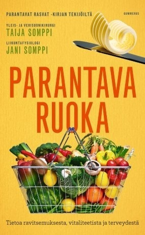 Jani Somppi, Taija Somppi: PARANTAVA RUOKA