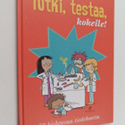 Linda Pelenius : Tutki, testaa, kokeile! : 50 kiehtovaa t... - pikkukuva 1