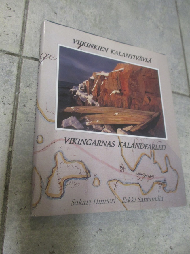 Sakari Hinneri - Viikinkien kalantiväylä = Vikingarnas ka...
