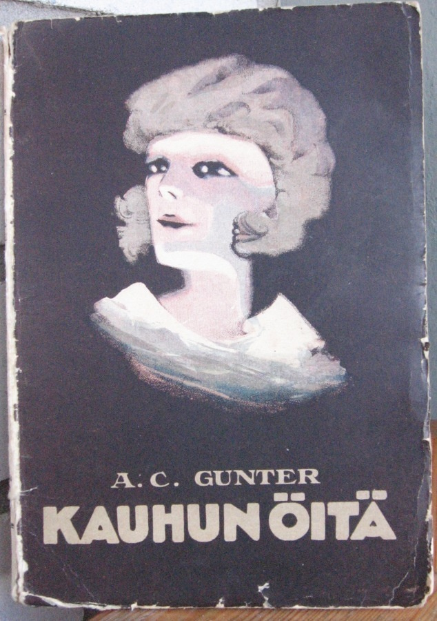 A. C. Gunter: Kauhun öitä, Sana 1924. 143 s.