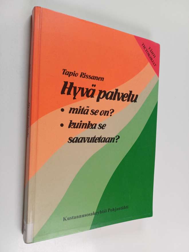 Tapio Rissanen : Hyvä palvelu