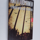 Antti Tuomainen : Synkkä niin kuin sydämeni - pikkukuva 1