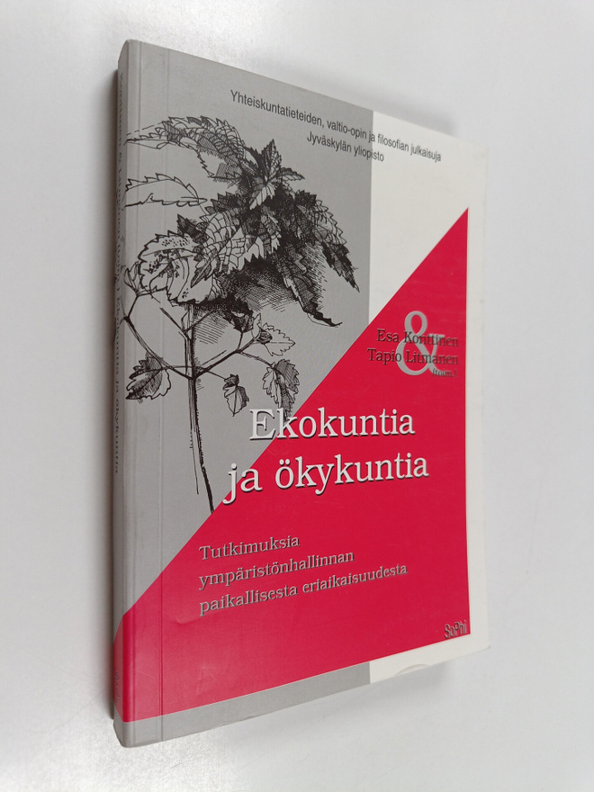 Esa Konttinen ym. : Ekokuntia ja ökykuntia : tutkimuksia ...