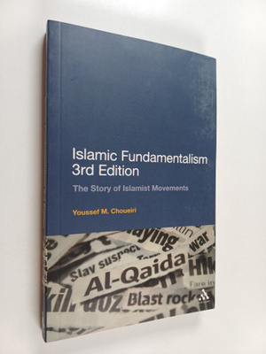 Youssef M. Choueiri : Islamic fundamentalism : the story ...
