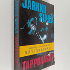 Jarkko Sipilä : Tappokäsky (näytekappale) - pikkukuva 1