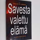 Vesa K. O. Laitinen : Savesta valettu elämä : ...ja saata... - pikkukuva 1