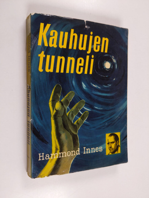 Hammond Innes : Kauhujen tunneli