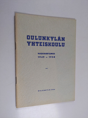 Oulunkylän yhteiskoulu vuosikertomus 1949-1950