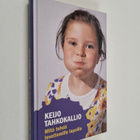 Keijo Tahkokallio : Mitä tehdä levottomille lapsille - pikkukuva 1