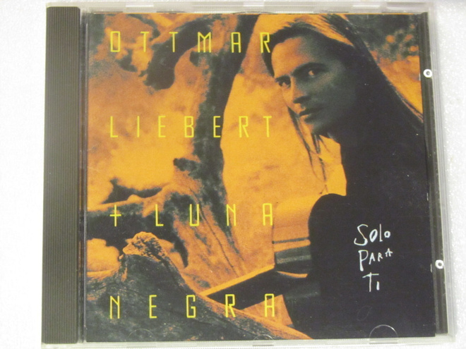 Ottmar Liebert & Luna Negra • Solo Para Ti CD