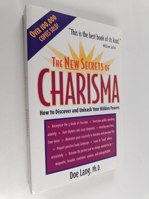 Doe Lang : The New Secrets of Charisma : How to Discover ...