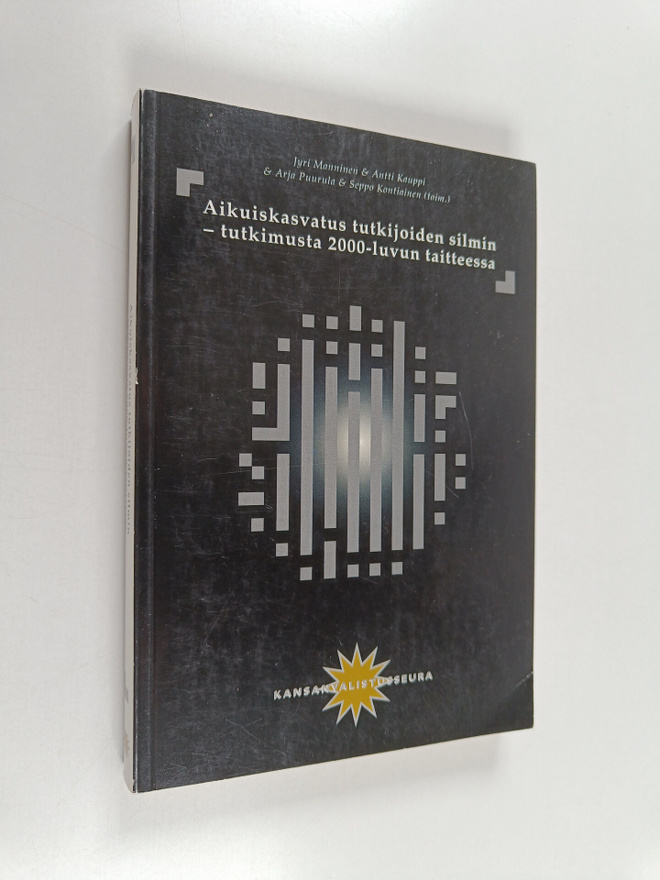 Aikuiskasvatus tutkijoiden silmin : tutkimusta 2000-luvun...