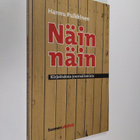 Hannu Pulkkinen : Näin näin : kirjoituksia journalismista - pikkukuva 1