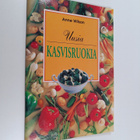 Anne Wilson : Uusia kasvisruokia - pikkukuva 1