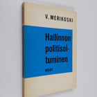 V. Merikoski : Hallinnon politisoituminen - pikkukuva 1