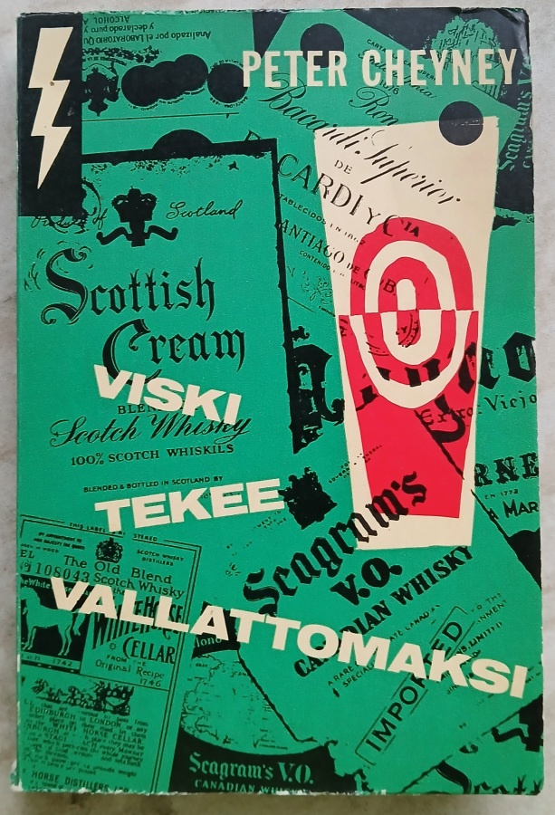 Peter Cheyney Viski tekee vallattomaksi