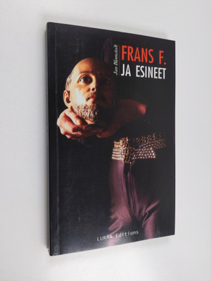 Jan Blomstedt : Frans F. ja esineet