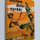 Gil Dennic : Buxom Billin nyrkki : intiaaniromaani - pikkukuva 1
