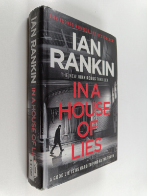 Ian Rankin : In a house of lies