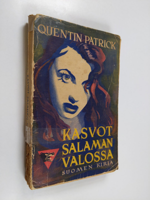 Quentin Patrick : Kasvot salaman valossa