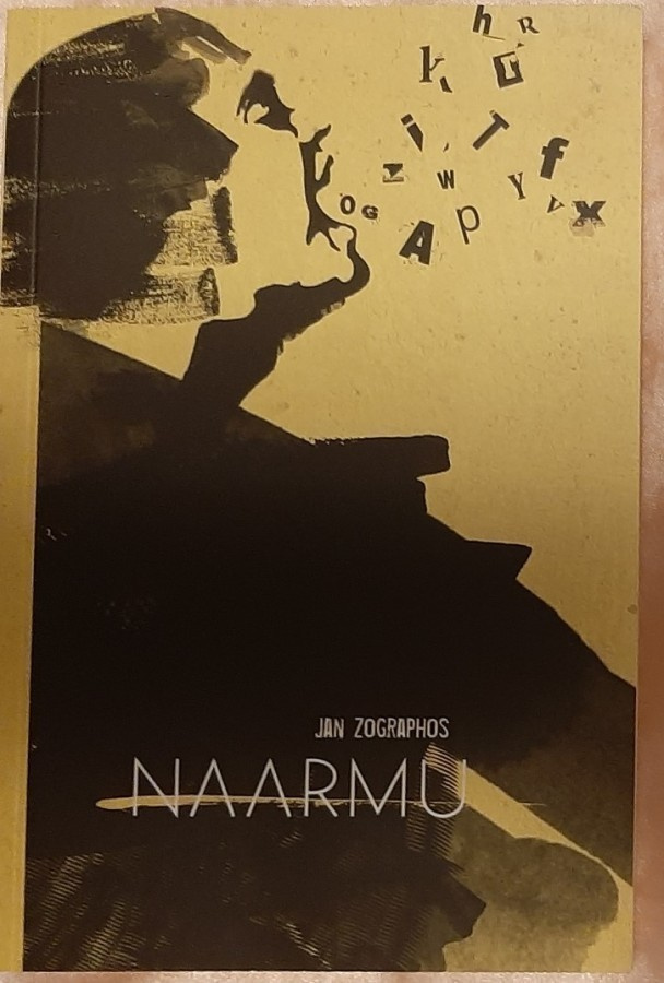Jan Zographos : Naarmu - tarinoita väkivallasta (nid.)