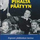 Martti Merra: Pihalta päätyyn - Espoon jääkiekon tarina - pikkukuva 1