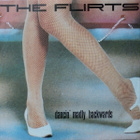 THE FLIRTS :: DANCIN' MADLY BACKWARDS :: VINYYLI  7" 1985 - pikkukuva 1