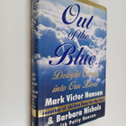 Mark Victor Hansen : Out of the Blue - Delight Comes Into... - pikkukuva 1