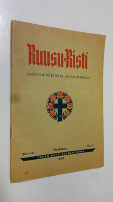Ruusu-risti 5/1954 : totuudenetsijäin aikakauskirja
